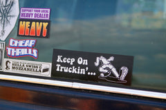 Keep on Truckin' bumper sticker