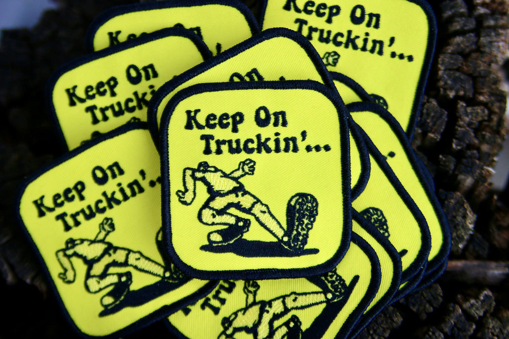 Keep On Truckin' patch