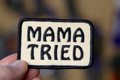 Mama Tried patch